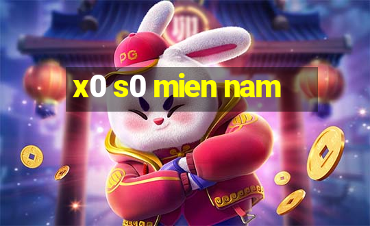 x0 s0 mien nam