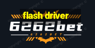 flash driver