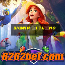 bigwin đổi thưởng