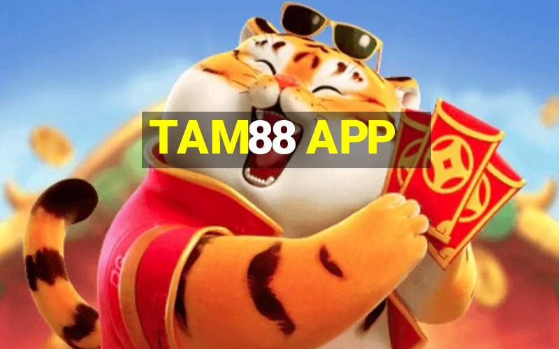 TAM88 APP