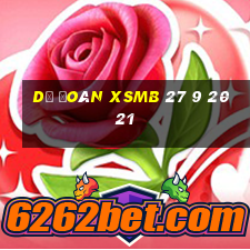 dự đoán xsmb 27 9 2021