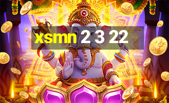 xsmn 2 3 22