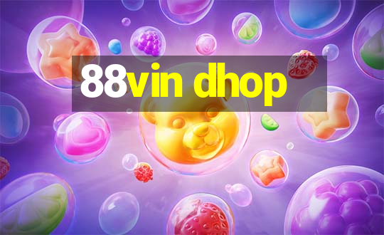 88vin dhop