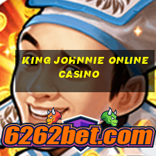 king johnnie online casino