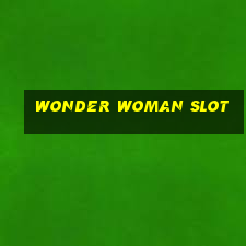 wonder woman slot