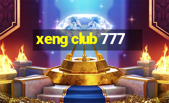 xeng club 777