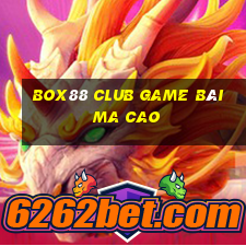 Box88 Club Game Bài Ma Cao