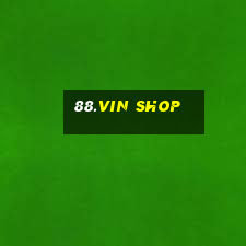 88.vin shop