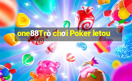 one88Trò chơi Poker letou