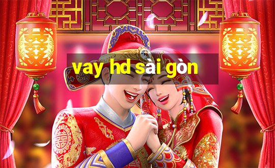 vay hd sài gòn