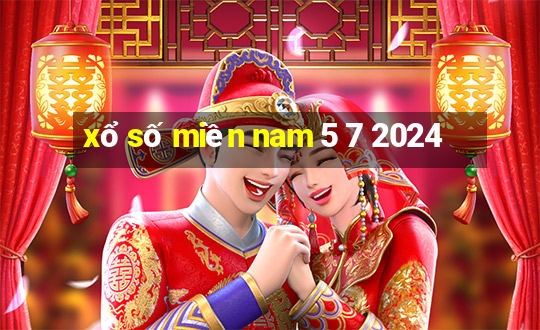 xổ số miền nam 5 7 2024