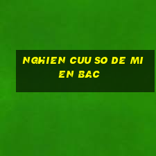 nghien cuu so de mien bac