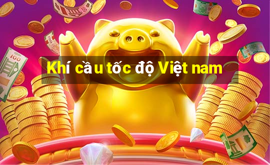 Khí cầu tốc độ Việt nam