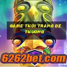 game thoi trang de thuong