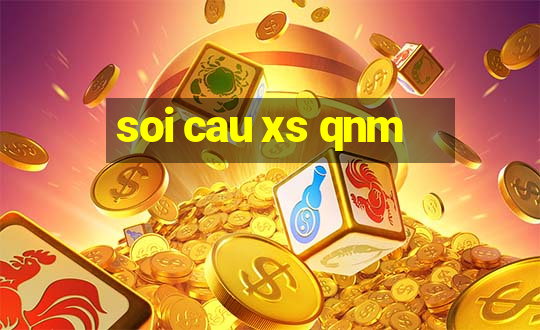 soi cau xs qnm