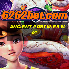 ancient fortunes slot