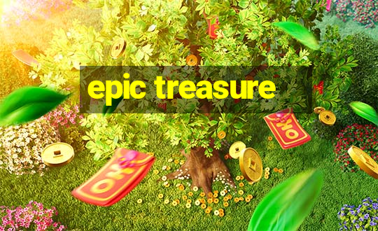 epic treasure