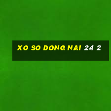 xo so dong nai 24 2