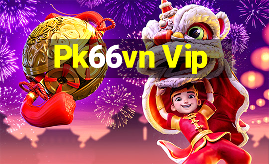 Pk66vn Vip