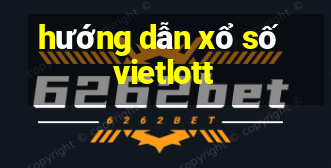 hướng dẫn xổ số vietlott