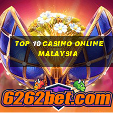 top 10 casino online malaysia