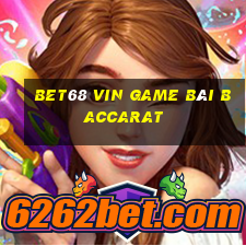 Bet68 Vin Game Bài Baccarat