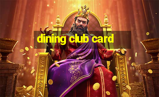 dining club card