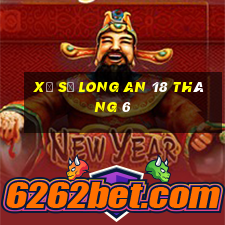 xổ số long an 18 tháng 6