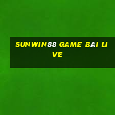 Sunwin88 Game Bài Live