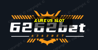 aureus slot