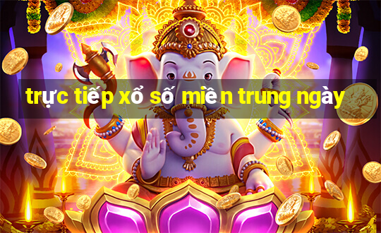 trực tiếp xổ số miền trung ngày