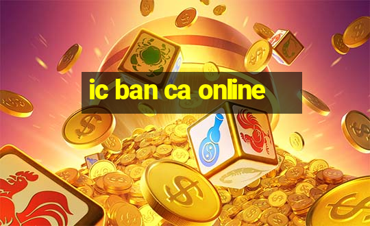 ic ban ca online