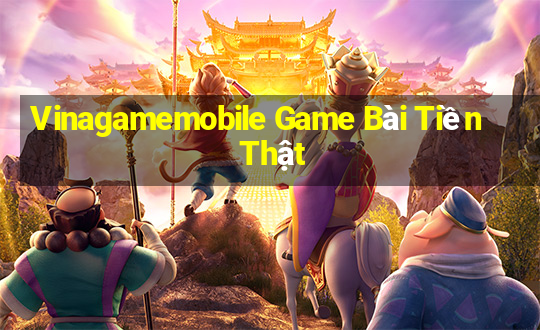 Vinagamemobile Game Bài Tiền Thật