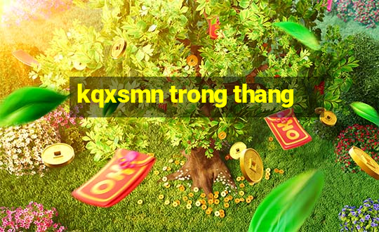 kqxsmn trong thang