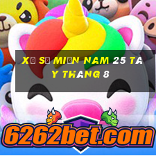 xổ số miền nam 25 tây tháng 8