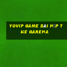 Yovip Game Bài Nạp The Garena