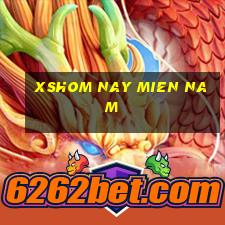 xshom nay mien nam