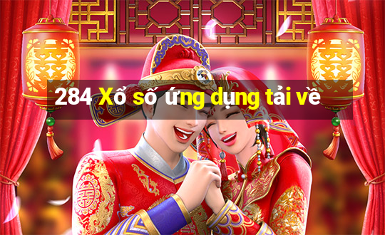 284 Xổ số ứng dụng tải về