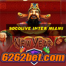 socolive inter miami