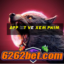 app đặt vé xem phim