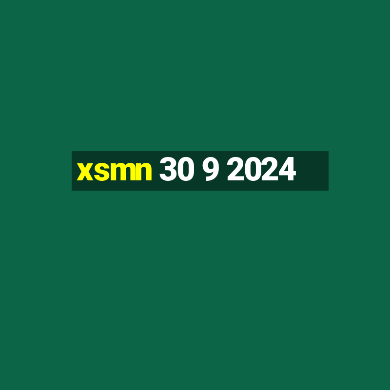 xsmn 30 9 2024