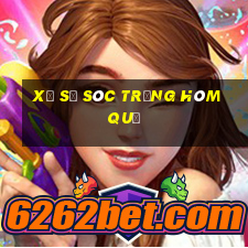 xổ số sóc trăng hôm quả