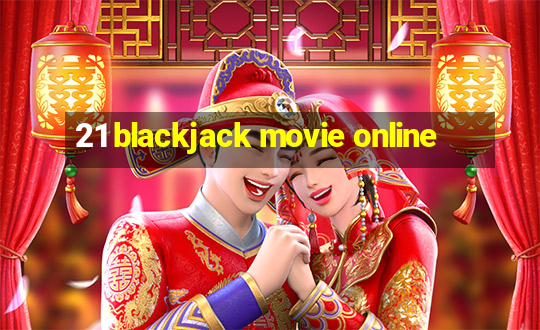 21 blackjack movie online