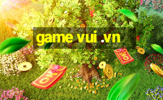 game vui .vn