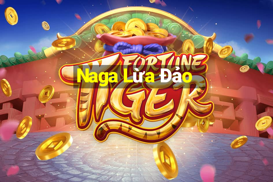 Naga Lừa Đảo