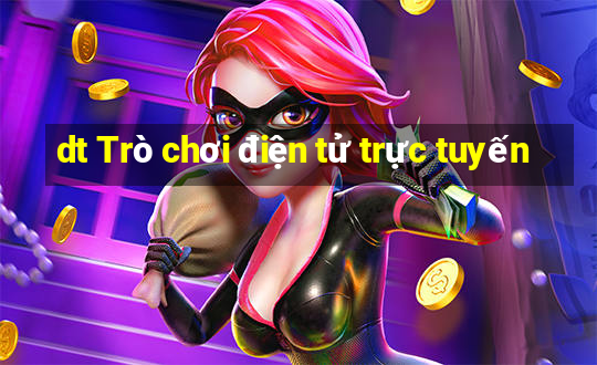 dt Trò chơi điện tử trực tuyến