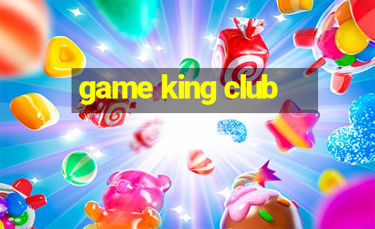 game king club