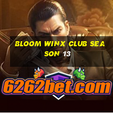 bloom winx club season 13