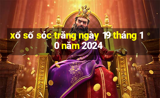 xổ số sóc trăng ngày 19 tháng 10 năm 2024