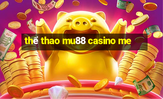 thể thao mu88 casino me